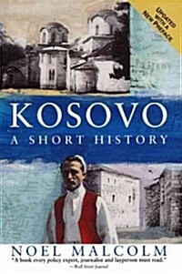 Kosovo: A Short History (Paperback)