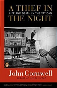 A Thief in the Night: Life and Death in the Vatican (Paperback)