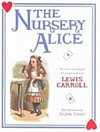The Nursery Alice (Hardcover)