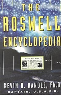 The Roswell Encyclopedia (Paperback)