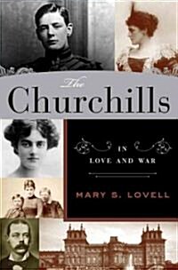 The Churchills: In Love and War (Hardcover)