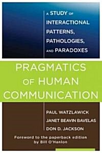 Pragmatics of Human Communication (Paperback)