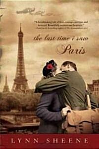 The Last Time I Saw Paris (Paperback)