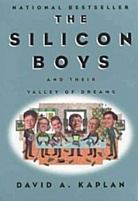 The Silicon Boys: And Their Valley of Dreams (Paperback)