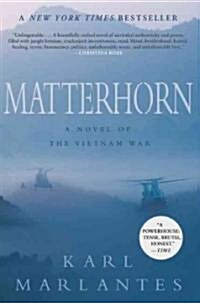 Matterhorn: A Novel of the Vietnam War (Paperback)