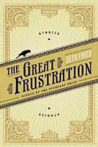The Great Frustration: Stories (Paperback)