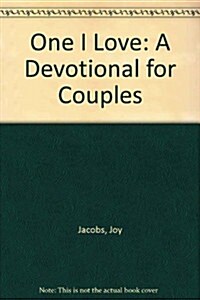 One I Love: A Devotional for Couples (Paperback)