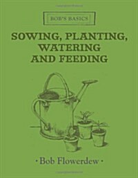 Bobs Basics Sowing (Hardcover)