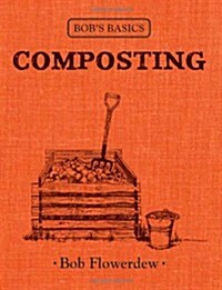 Bobs Basics Compost (Hardcover)