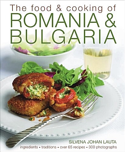 Food & Cooking of Romania & Bulgaria (Hardcover)