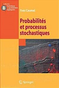 Probabilites Et Processus Stochastiques (Paperback, 1st)
