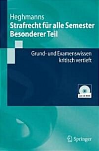Strafrecht Fur Alle Semester - Allgemeiner Teil Und Einfuhrung in Das Strafjustizsystem: Grund- Und Examenswissen Kritisch Vertieft (Hardcover, 2015)