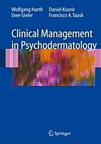 Clinical Management in Psychodermatology (Paperback)