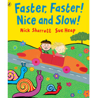 faster faster! nice and slow!