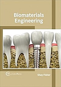 Biomaterials Engineering (Hardcover)