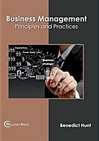 Business Management: Principles and Practices (Hardcover)