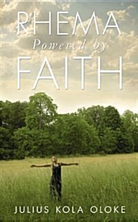 Rhema Powered by Faith (Paperback)