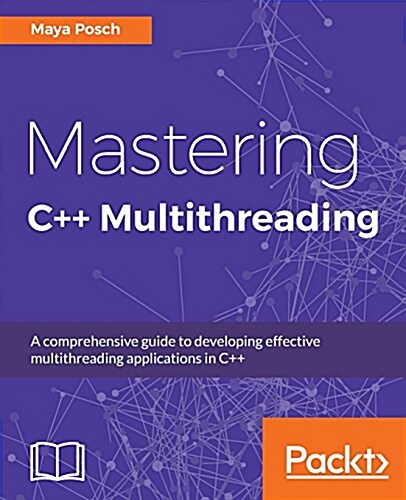 Mastering C++ Multithreading (Paperback)