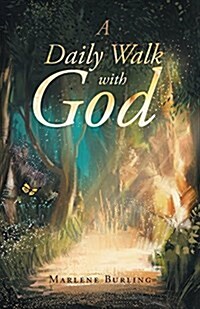 A Daily Walk with God (Paperback)