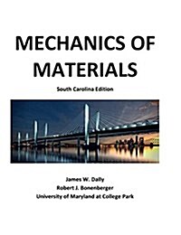 Mechanics of Materials: South Carolina Edition (Paperback)