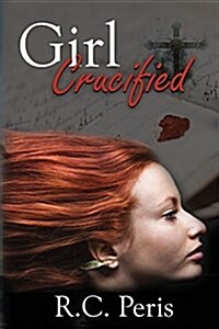 Girl Crucified (Paperback)