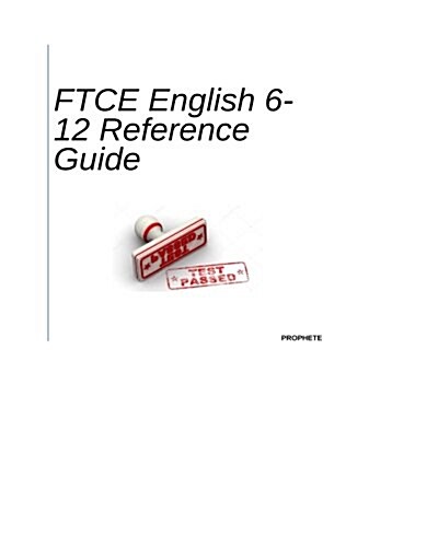 FTCE English 6-12 Reference Guide (Paperback)