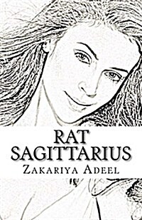 Rat Sagittarius: The Combined Astrology Series (Paperback)