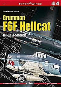 Grumman F6F Hellcat: F6F-3, F6F-5 Models (Paperback)