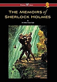 Memoirs of Sherlock Holmes (Wisehouse Classics Edition - With Original Illustrations by Sidney Paget) (Hardcover)