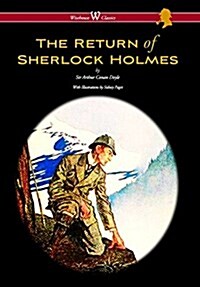 Return of Sherlock Holmes (Wisehouse Classics Edition - With Original Illustrations by Sidney Paget) (Hardcover)