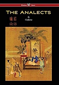 Analects of Confucius (Wisehouse Classics Edition) (Hardcover)