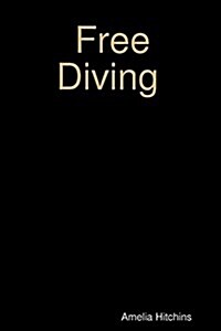 Free Diving (Paperback)