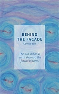 Behind the Facade (Paperback)