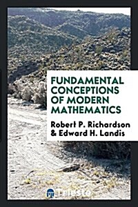 Fundamental Conceptions of Modern Mathematics (Paperback)