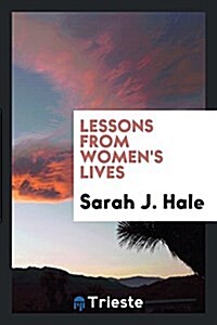 Lessons from Womens Lives (Paperback)