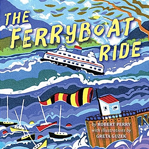 The Ferryboat Ride (Board Books)