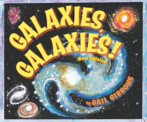 Galaxies, Galaxies! (New & Updated Edition) (Paperback)