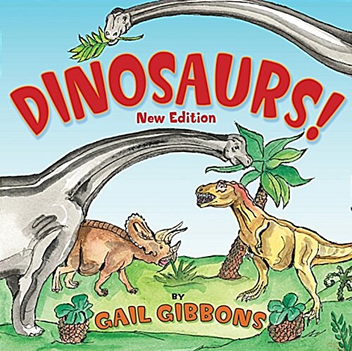 Dinosaurs! (New & Updated) (Paperback)
