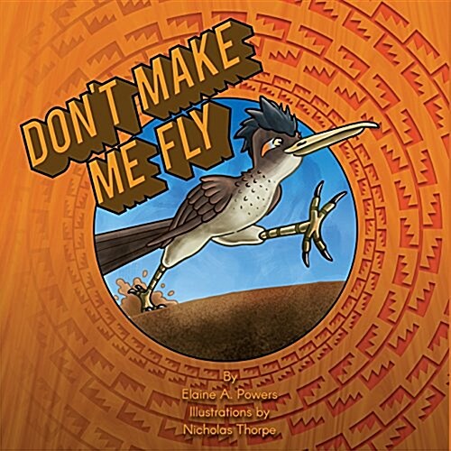 Dont Make Me Fly (Paperback)