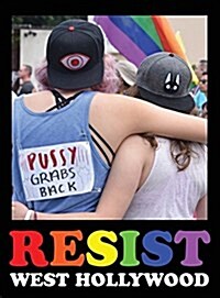 Resist: West Hollywood (Hardcover)