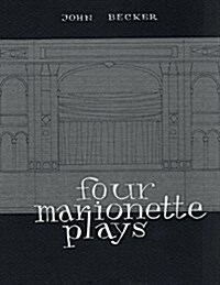 Four Marionette Plays (Paperback)