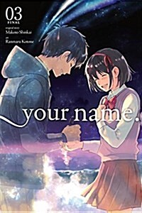 Your Name., Vol. 3 (Manga) (Paperback)