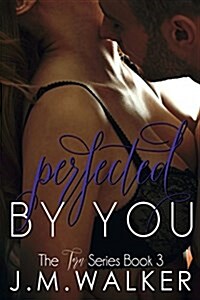 Perfected by You (Paperback)