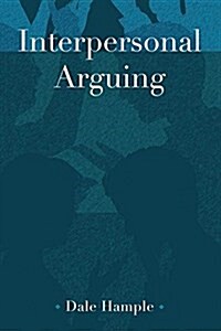 Interpersonal Arguing (Paperback)