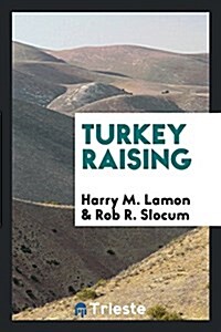 Turkey Raising (Paperback)