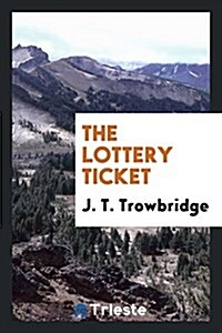 The Lottery Ticket (Paperback)