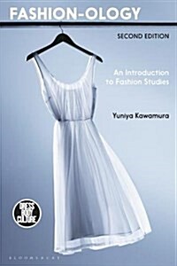Fashion-ology : An Introduction to Fashion Studies (Hardcover, 2 ed)