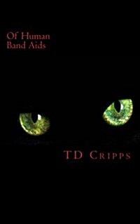 Of Human Band AIDS (Paperback)