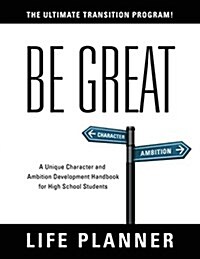 Be Great: Life Planner (Paperback)