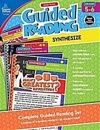 Ready to Go Guided Reading: Synthesize, Grades 5 - 6 (Paperback)